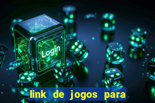 link de jogos para ganhar dinheiro